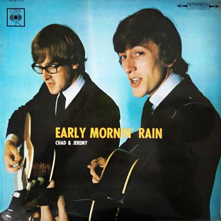 レコード買取専門店「TU-Field」では、チャッドとジェレミー・アルバム（Chad & Jeremy）『朝の雨（EARLY MORNIN`RAIN）』のレコードを高価買取しております