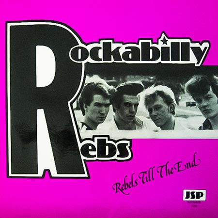 レコード買取専門店「TU-Field」では、ロカビリーレブス（Rockabilly Rebs）『終わりなき反抗（Rebels Till The End）』のレコードを高価買取しております