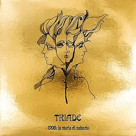 レコード買取専門店「TU-Field」では、TRIADE（トリアーデ）『1998 La Storia di Sabazio（1998: サバツィオの物語）』のレコードを高価買取しております