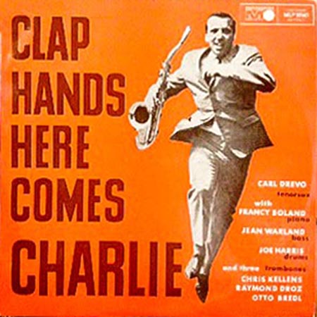 レコード買取専門店「TU-Field」では、Carl Drevo『Clap Hands Here Comes Charlie』のレコードを高価買取しております