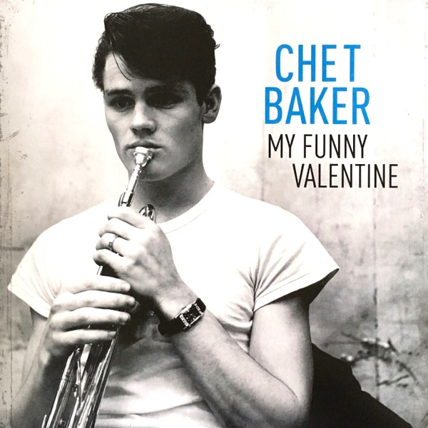 My Funny Valentine (180g重量盤) チェット・ベイカー レコード 買取