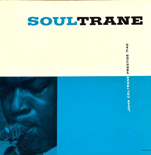 『Soultrane（ソウルトレーン）』 (PRLP 7142)