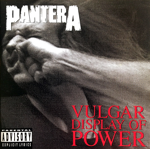 『Vulgar Display Of Power(俗悪)』:90年代メタルの最高到達点 パンテラ レコード 買取