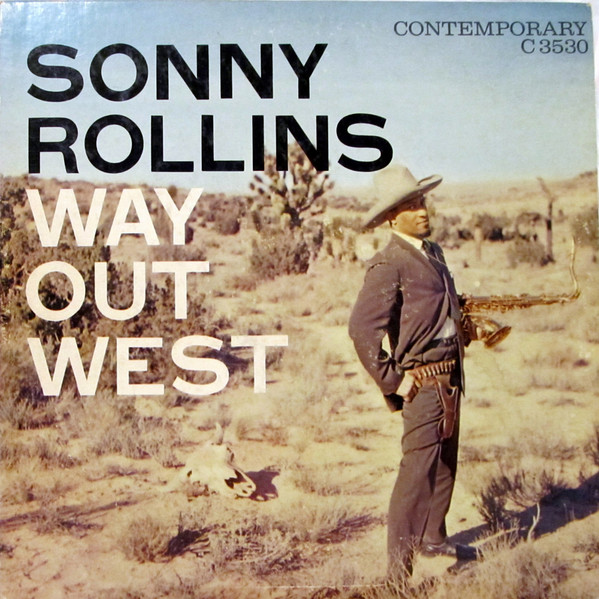 SONNY ROLLINS / Way Out West Contemporary Records コンテンポラリー レコード 買取