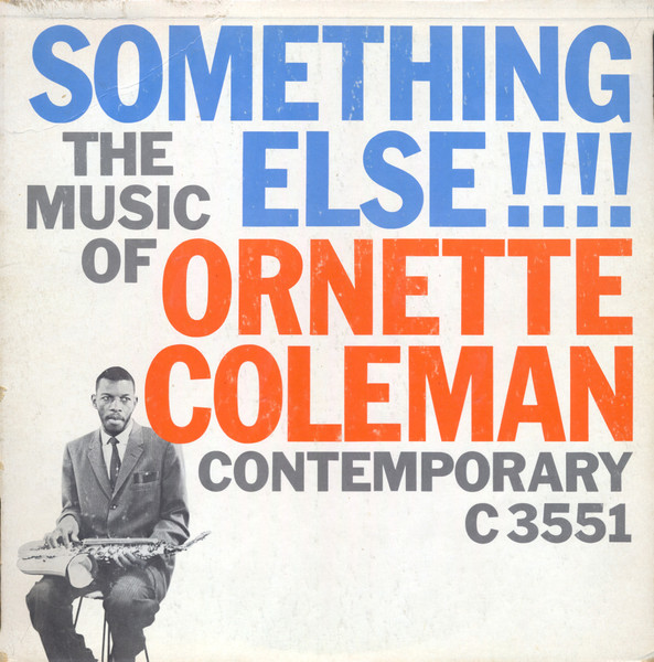 ORNETTE COLEMAN / Something Else!!!! Contemporary Records コンテンポラリー レコード 買取