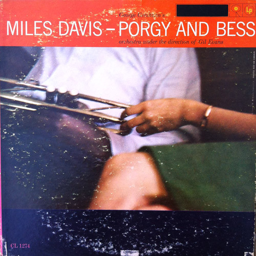 MILES DAVIS / Porgy and Bess / CL-1274（USモノ・6-eyeオリジナル） コロムビア コロンビア Columbia レコード 買取