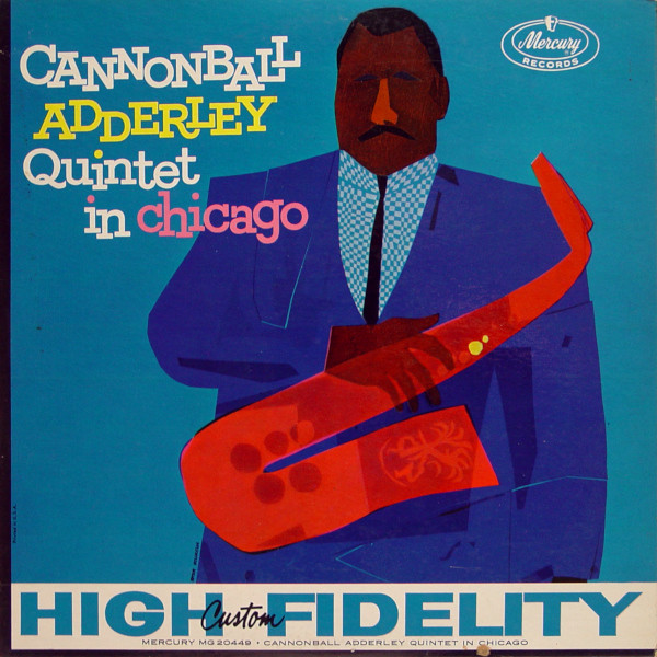 Cannonball Adderley Quintet In Chicago キャノンボール・アダレイ レコード 買取