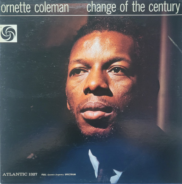 ORNETTE COLEMAN / Change Of The Century アトランティック（Atlantic） レコード 買取