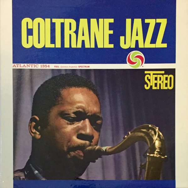 JOHN COLTRANE / Coltrane Jazz アトランティック（Atlantic） レコード 買取