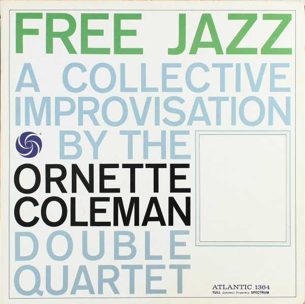 ORNETTE COLEMAN / Free Jazz アトランティック（Atlantic） レコード 買取